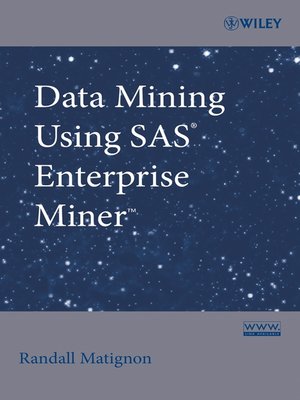 cover image of Data Mining Using SAS Enterprise Miner